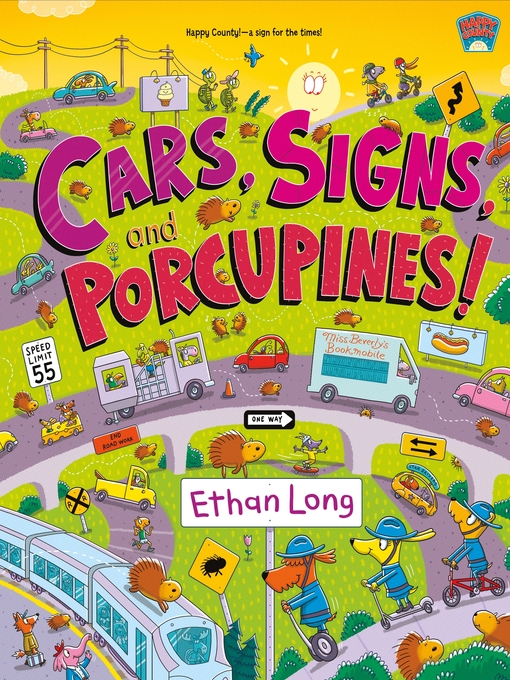 Title details for Cars, Signs, and Porcupines! by Ethan Long - Available